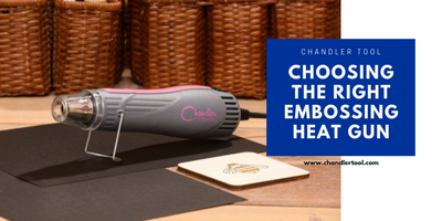 Choosing the Right Embossing Heat Gun